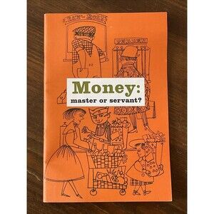 Money; Master or Servant? 1970s Money Federal Reserve 44 Pages Vintage